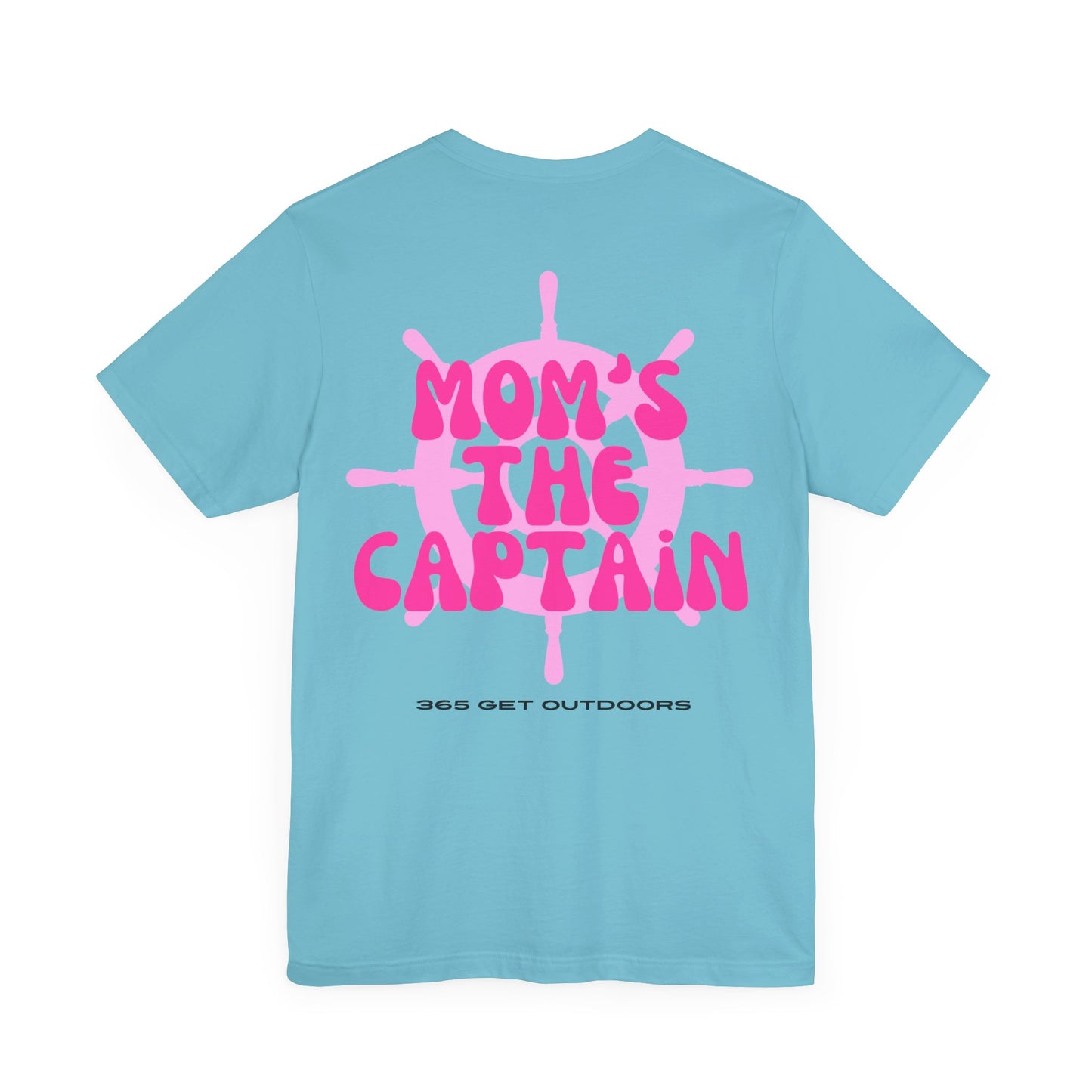 Mom's The Captain T-Shirt