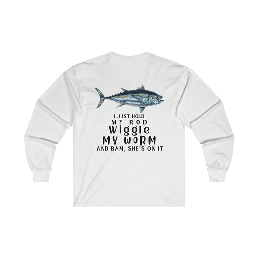 Hold My Rod Long Sleeve