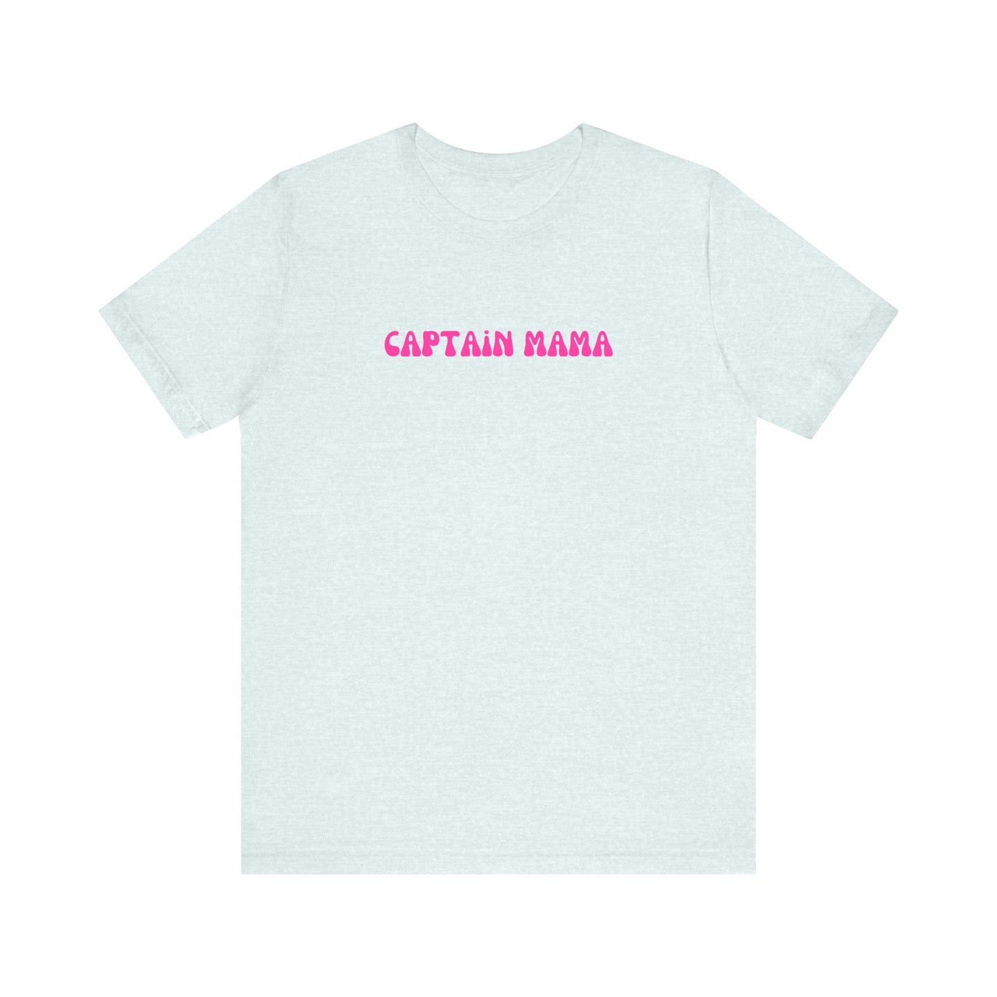 Mom's The Captain T-Shirt