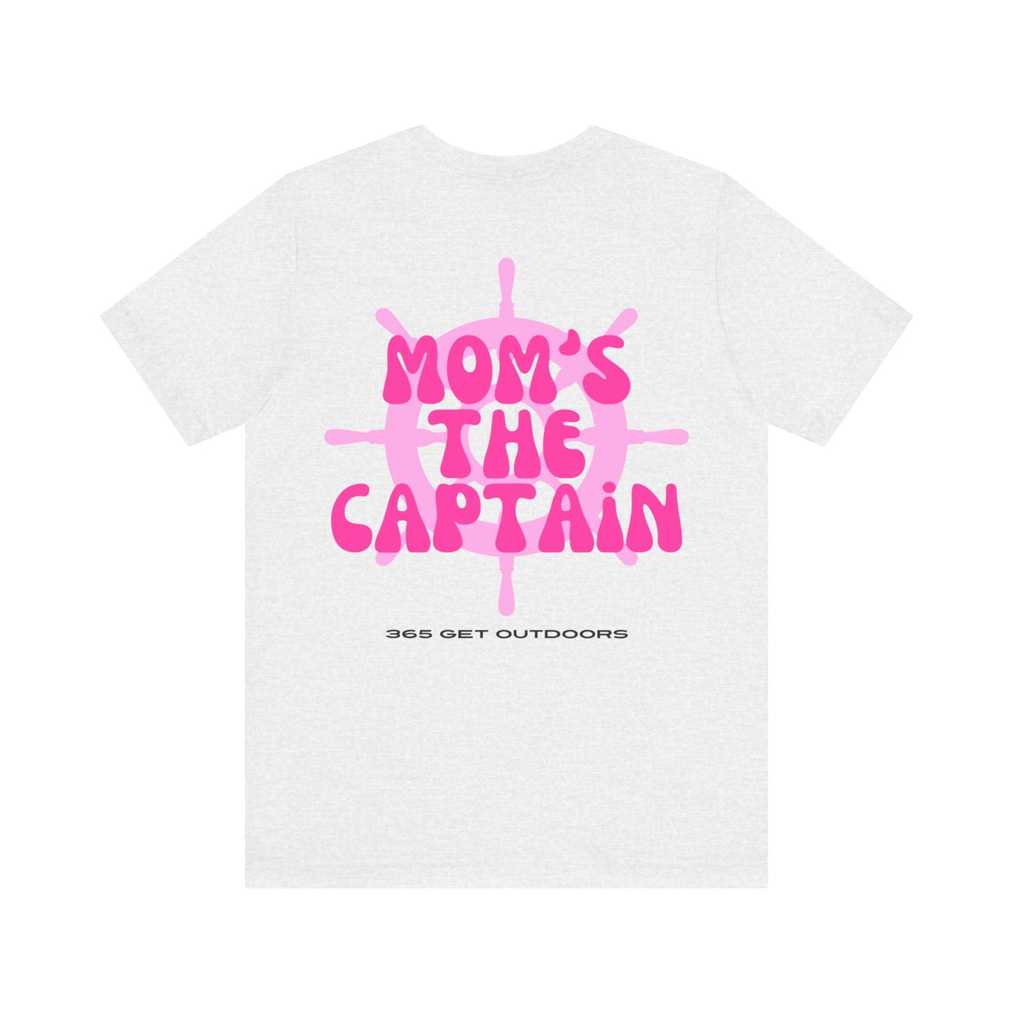 Mom's The Captain T-Shirt