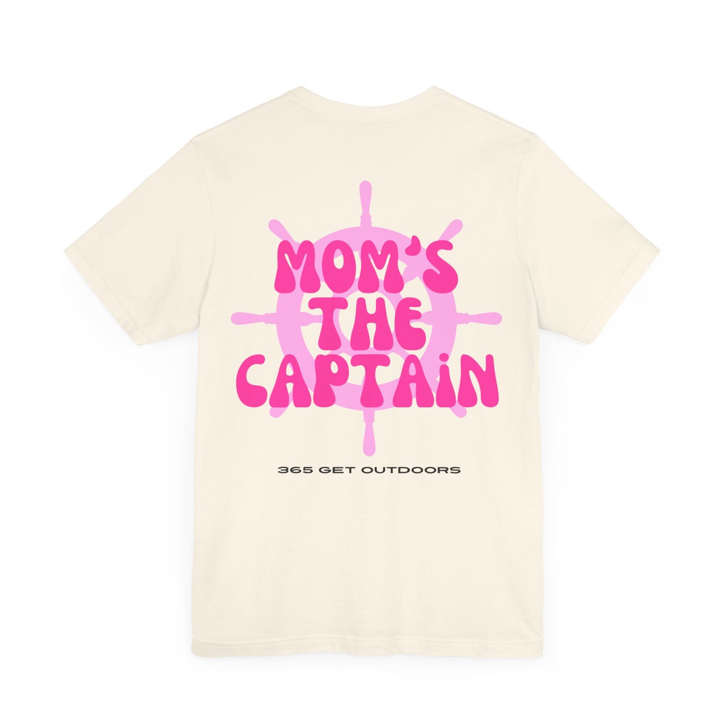 Mom's The Captain T-Shirt