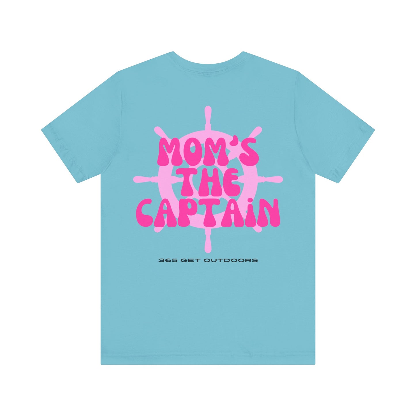 Mom's The Captain T-Shirt