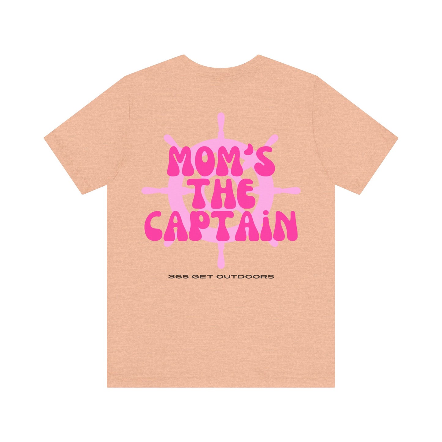 Mom's The Captain T-Shirt