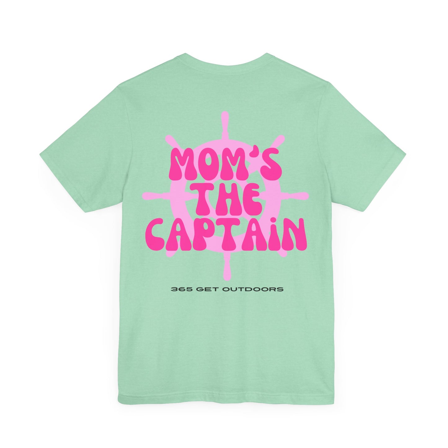 Mom's The Captain T-Shirt